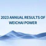 2023 ANNUAL RESULTS OF WEICHAI POWER