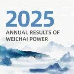 2025 ANNUAL RESULTS OF WEICHAI POWER